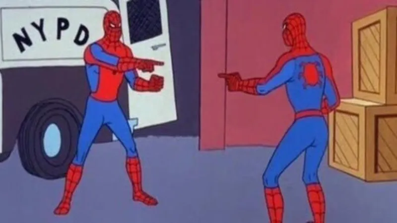 The two Spider-Men meme: two versions of the web-slinger, pointing at each other.